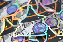 "Your future is bright" Witchy Guinea Pig Holographic Vinyl Sticker